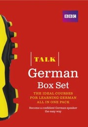 Cover of: Talk German Box Set: The Ideal Course for Learning German - All in One Pack