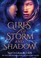 Cover of: Girls of Storm and Shadow