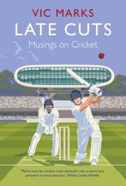 Cover of: Late Cuts: Musings on Cricket