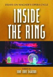 Cover of: Inside the Ring: essays on Wagner's opera cycle