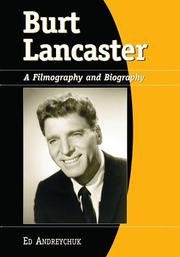 Cover of: Burt Lancaster: A Filmography And Biography