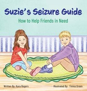 Cover of: Suzie's Seizure Guide: How to Help Friends in Need