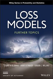 Cover of: Loss Models: Further Topics