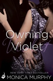 Cover of: Owning Violet by Monica Murphy