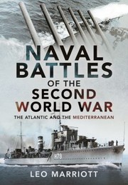 Cover of: Naval Battles of the Second World War: The Atlantic and the Mediterranean