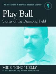 Cover of: Play Ball: Stories of the Diamond Field (McFarland Historical Baseball Library) (Mcfarland Historical Baseball Library)