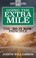 Cover of: Going the Extra Mile : The Do It Now