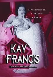 Cover of: Kay Francis by Lynn Kear