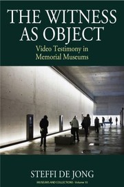 Cover of: The Witness as Object by Steffi de Jong, Steffi de Jong