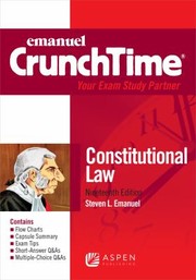 Cover of: Emanuel CrunchTime for Constitutional Law