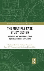 Cover of: Multiple Case Study Design by Daphne Halkias, Michael Neubert, Paul W. Thurman, Nicholas Harkiolakis