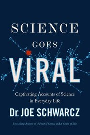 Cover of: Science Goes Viral: Toilet Paper, Coronavirus, and More Science of Everyday Life