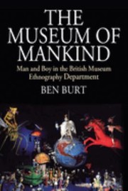 Cover of: Museum of Mankind: Man and Boy in the British Museum Ethnography Department