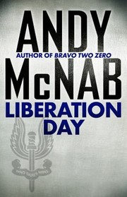 Cover of: Liberation Day by Andy McNab, Andy McNab