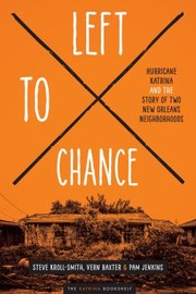 Left to Chance by Vern K. Baxter, Pamela Jenkins, Steve Kroll-Smith