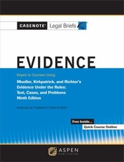 Cover of: Casenote Legal Briefs for Evidence Keyed to Mueller, Kirkpatrick, and Richter