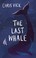 Cover of: Last Whale