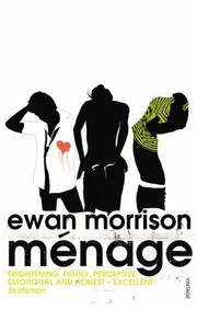 Cover of: Ménage by Ewan Morrison