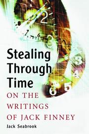 Cover of: Stealing Through Time: On the Writings of Jack Finney