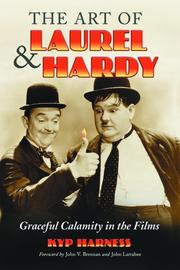 Cover of: The Art of Laurel And Hardy by Kyp Harness, John Larrabee, John V. Brennan