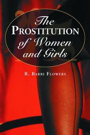 Cover of: The Prostitution of Women and Girls by R. Barri Flowers
