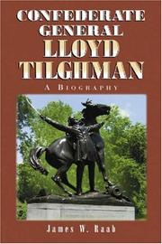 Cover of: Confederate General Lloyd Tilghman: A Biography