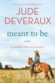 Cover of: Meant to Be: A Novel