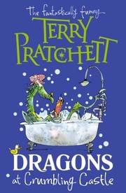 Cover of: Dragons at Crumbling Castle by Terry Pratchett, Terry Pratchett