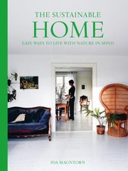 Cover of: Sustainable Home: Easy Ways to Live with Nature in Mind