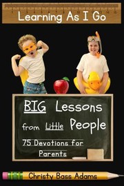 Front cover of Learning as I Go by Christy Adams