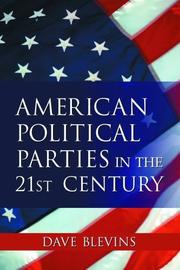 Cover of: American Political Parties in the 21st Century by David Blevins