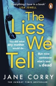 Cover of: Lies We Tell: The Twist-Filled, Emotional New Page-turner from the Sunday Times Bestselling Author of I MADE a MISTAKE