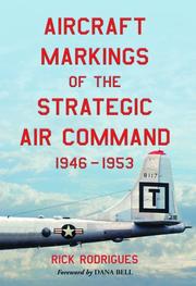 Cover of: Aircraft Markings of the Strategic Air Command 1946-1953