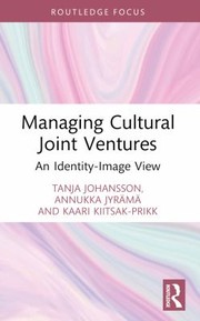 Cover of: Managing Cultural Joint Ventures: An Identity-Image View