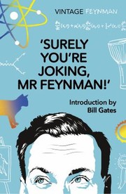 Cover of: Surely You're Joking Mr Feynman: Adventures of a Curious Character As Told to Ralph Leighton