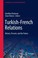 Cover of: Turkish-French Relations