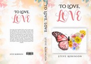 Cover of: To Love, LOVE by Steve Robinson