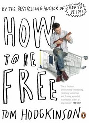 Cover of: How to Be Free