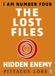 Cover of: I Am Number Four : the Lost Files by Pittacus Lore