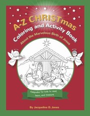 Cover of: A-Z CHRISTmas Coloring and Activity Book by Jacqueline D. Jones