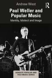 Cover of: Paul Weller and Popular Music: Identity, Idiolect and Image