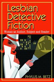 Cover of: Lesbian Detective Fiction: Woman as Authors, Subjects and Reader