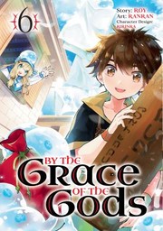 Cover of: By the Grace of the Gods (Manga) 06