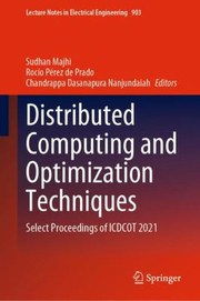 Front cover of Distributed Computing and Optimization Techniques by Sudhan Majhi