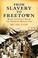 Cover of: From Slavery to Freetown