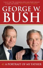 Cover of: 41 by George W. Bush, George W. Bush