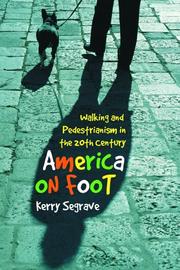 Cover of: America on Foot: Walking And Pedestrianism in the 20th Century