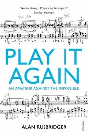 Cover of: Play It Again by Alan Rusbridger