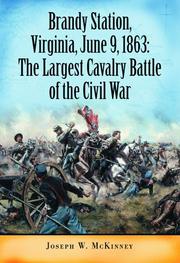 Cover of: Brandy Station, Virginia, June 9, 1863: The Largest Cavalry Battle of the Civil War