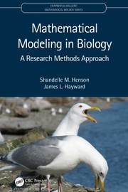 Cover of: Mathematical Modeling in Biology: A Research Methods Approach